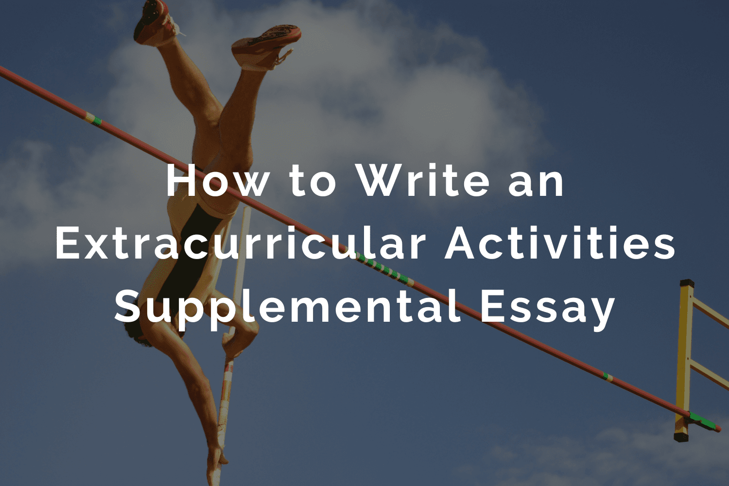 supplemental essay extracurricular activity